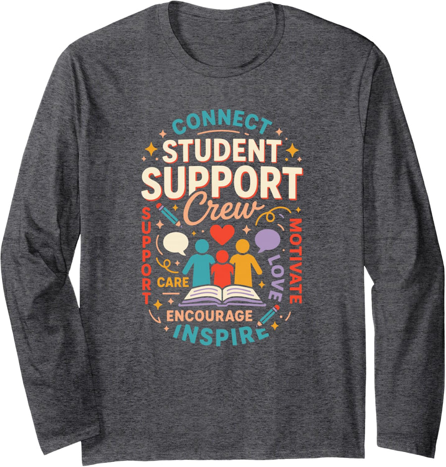 Celebrate the School Counselors and Student Support Crew Long Sleeve T-Shirt - Adult Unisex Dark Heather Grey