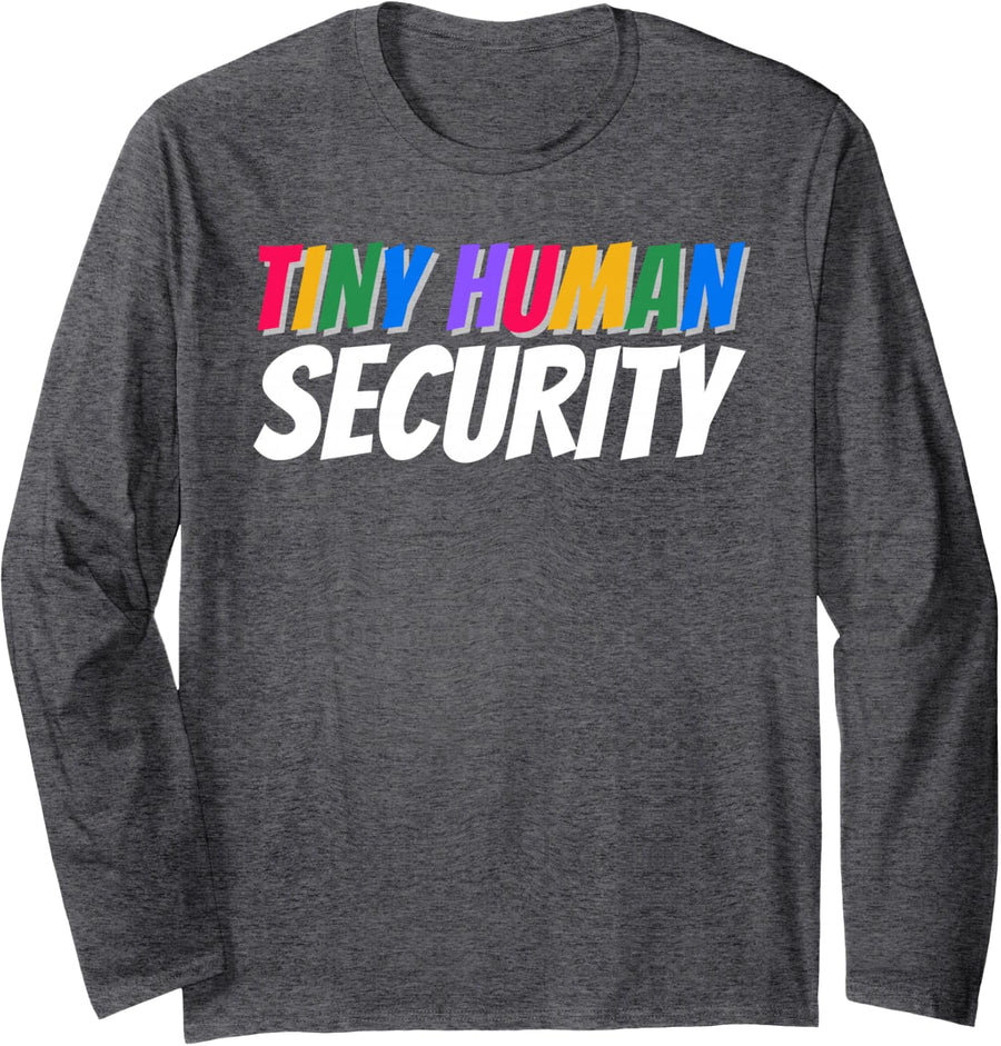 Tiny Human Security Daycare Teacher Toddler Crew Matching Long Sleeve T-Shirt - Adult Unisex Dark Heather Grey
