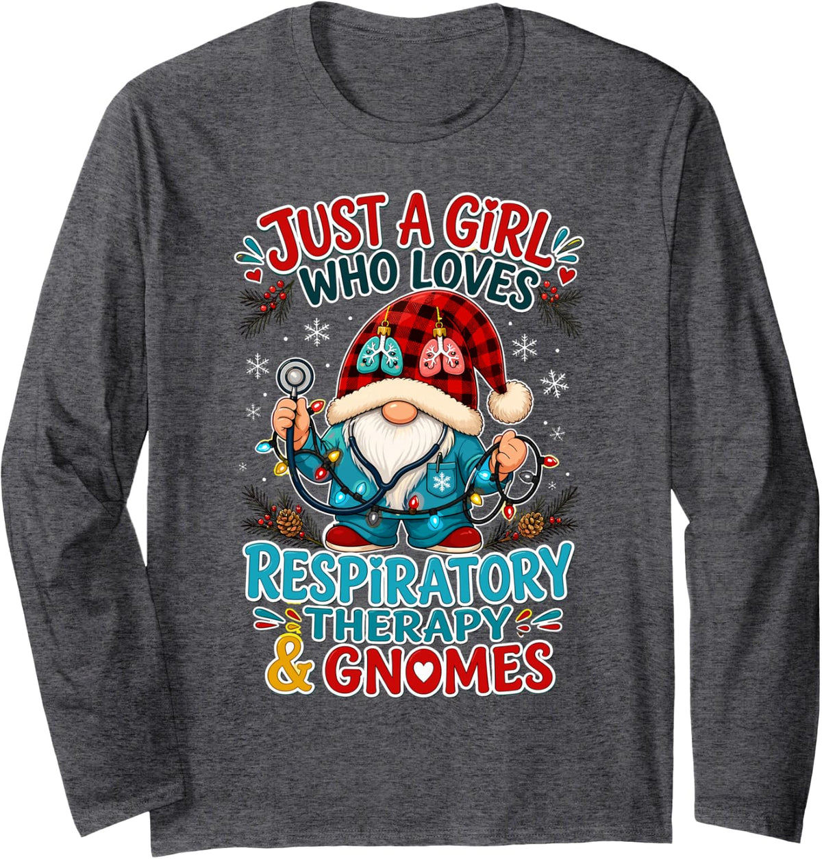 Respiratory Therapist Gnome Christmas Healthcare Lung Care Long Sleeve T-Shirt - Adult Unisex Dark Heather Grey
