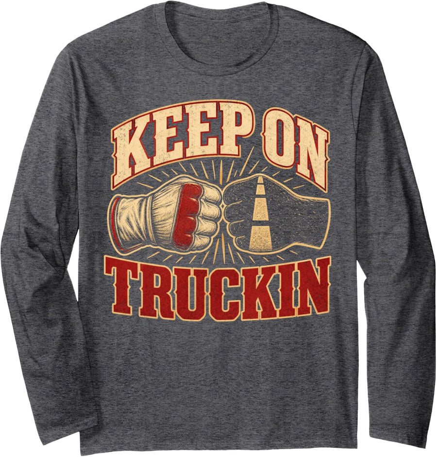 Keep On Truckin Trucker Highway Long Sleeve T-Shirt - Adult Unisex Dark Heather Grey