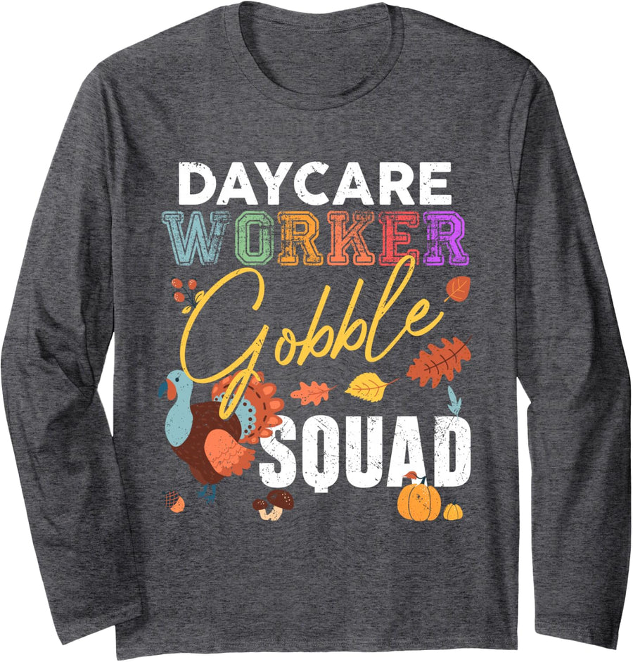 Daycare Worker Gobble Squad Thanksgiving Match Long Sleeve T-Shirt - Adult Unisex Dark Heather Grey