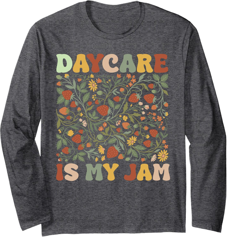 Daycare is My Jam Women Childcare Daycare Teacher Long Sleeve T-Shirt - Adult Unisex Dark Heather Grey