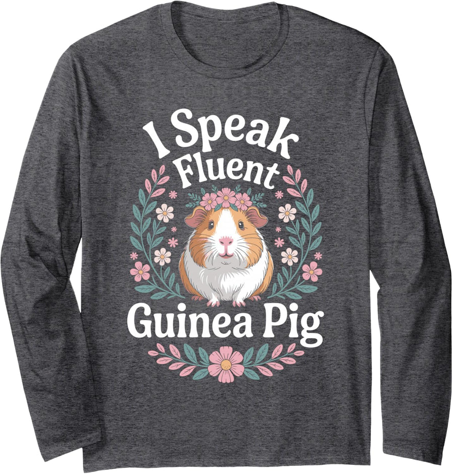 Funny Pet Animal I Speak Fluent Guinea Pig Long Sleeve T-Shirt - Adult Unisex Dark Heather Grey
