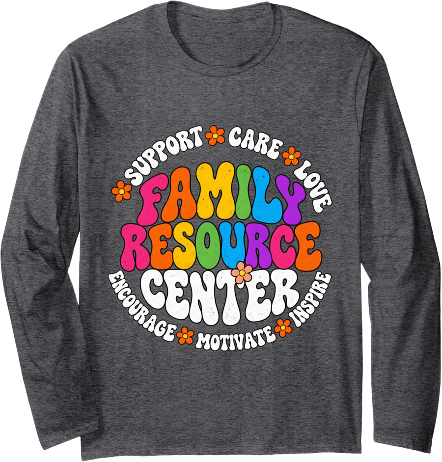 Family Resource Center Worker Social Support Men Women. Long Sleeve T-Shirt - Adult Unisex Dark Heather Grey