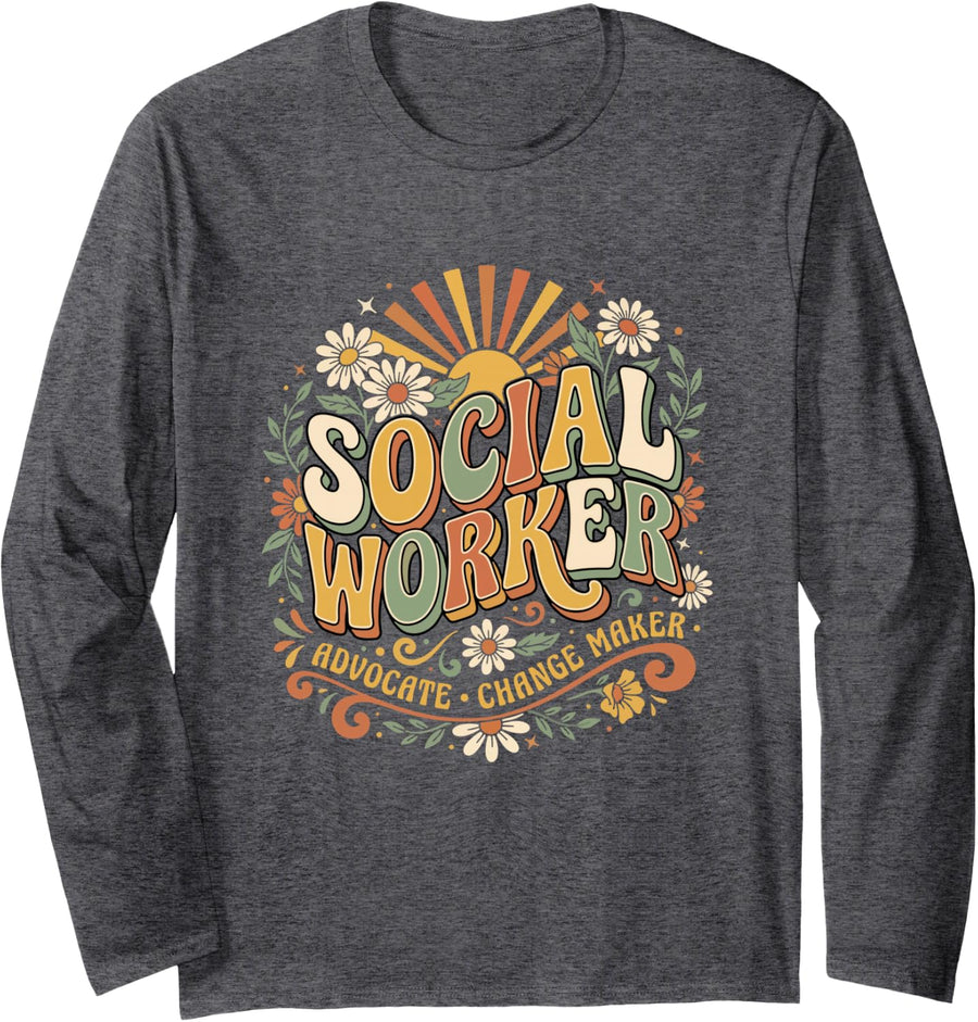 Social Worker for Women Floral Flowers School Social Workers Long Sleeve T-Shirt - Adult Unisex Dark Heather Grey