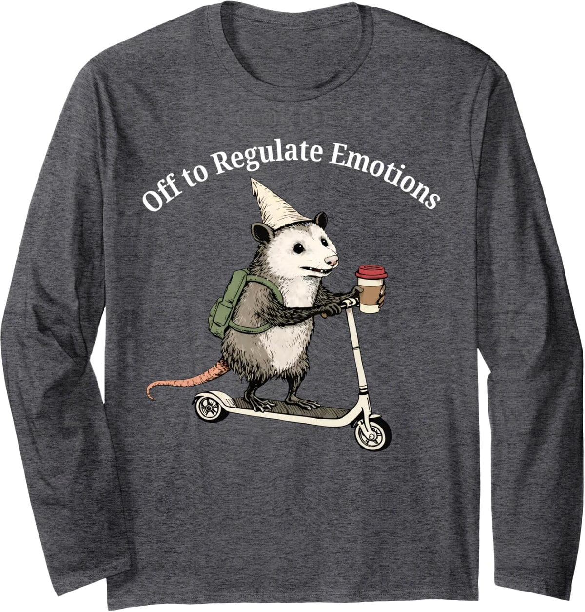 Off to Regulate Emotion Funny Possum Mental Health Counselor Long Sleeve T-Shirt - Adult Unisex Dark Heather Grey