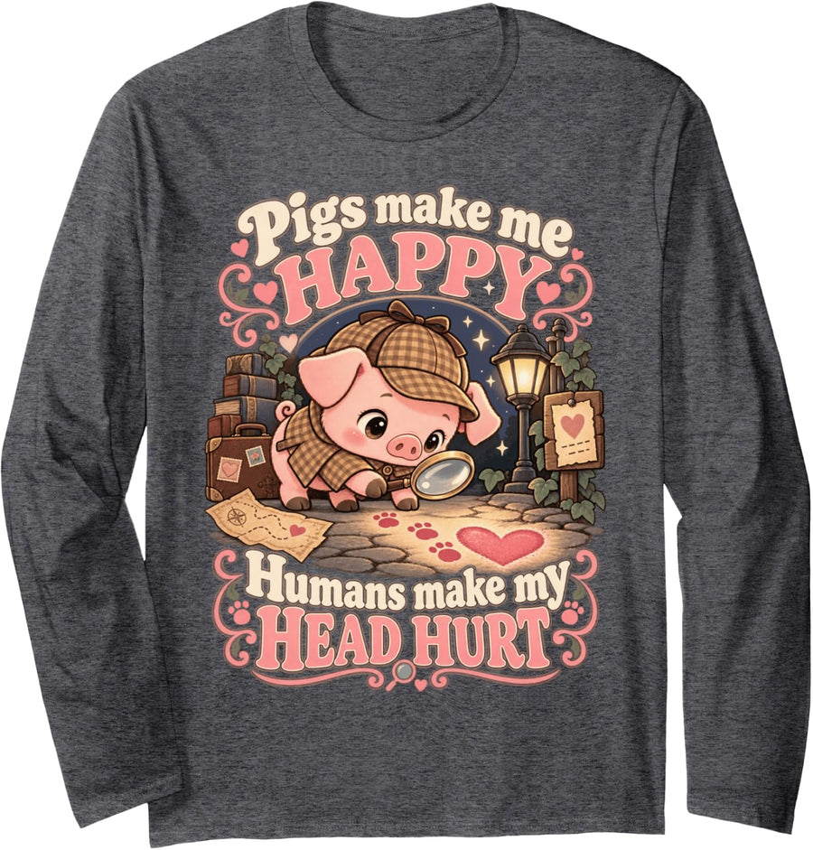 Pigs Make Me Happy Kawaii Piglet Funny Piggy Detective Pig Long Sleeve T-Shirt - Adult Unisex Dark Heather Grey