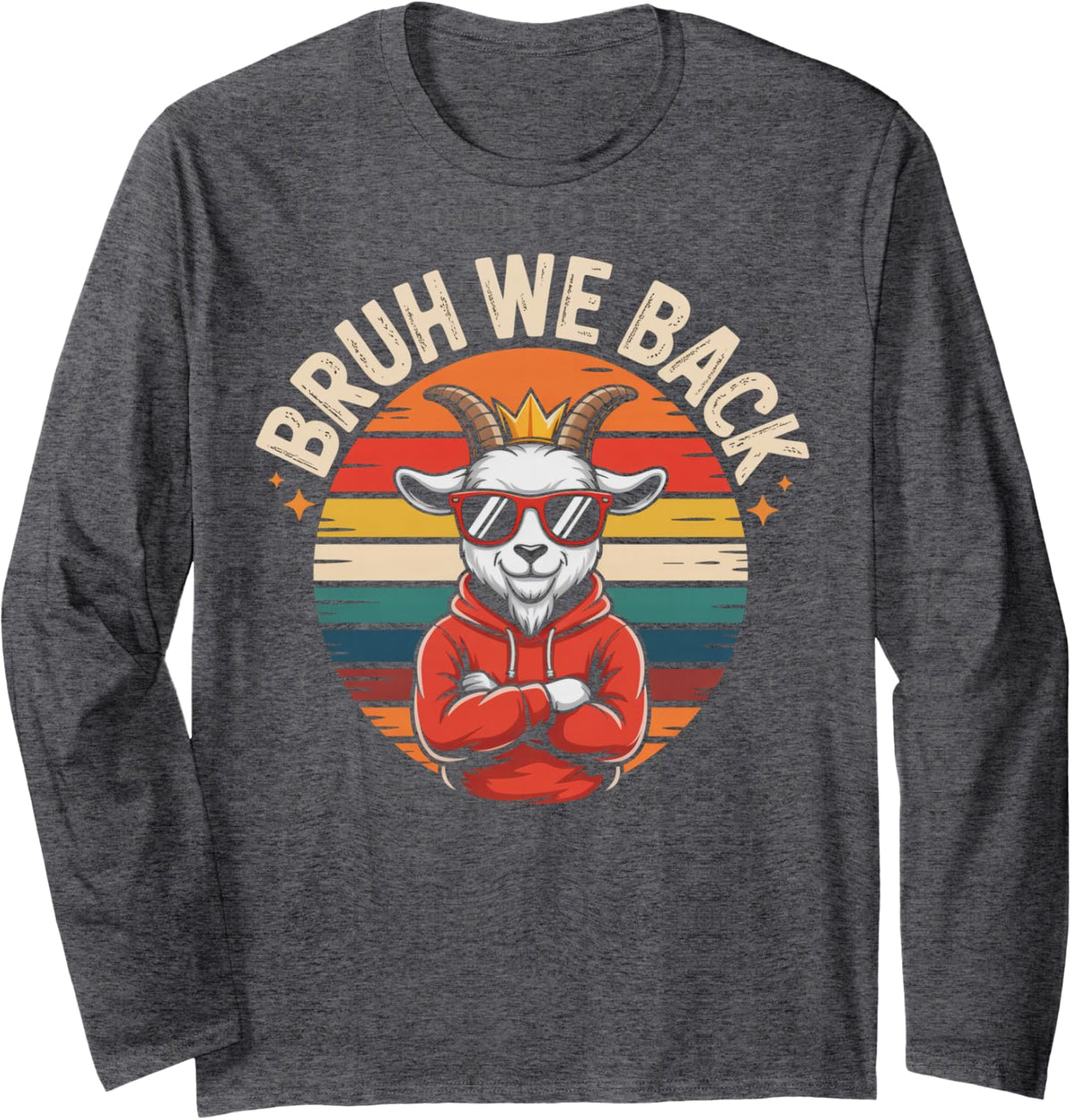 No Cap Bruh WE Back New Year Same Goats Rizz Goated Teacher Long Sleeve T-Shirt - Adult Unisex Dark Heather Grey