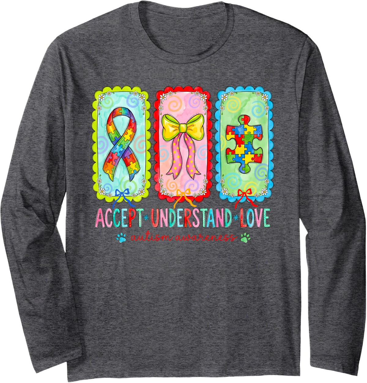 Accept Understand Love Coquette Autism Awareness Acceptance Long Sleeve T-Shirt - Adult Unisex Dark Heather Grey
