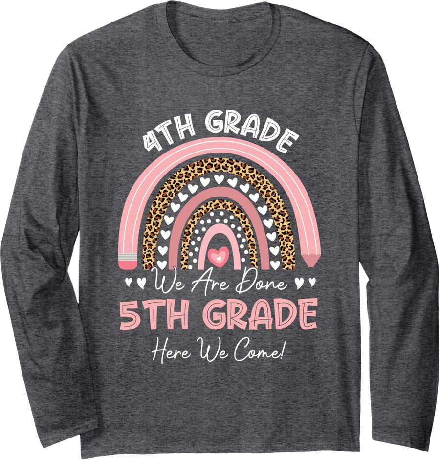 4th Grade We are Done 5th Grade Messy Bun First Day Kids Long Sleeve T-Shirt - Adult Unisex Dark Heather Grey