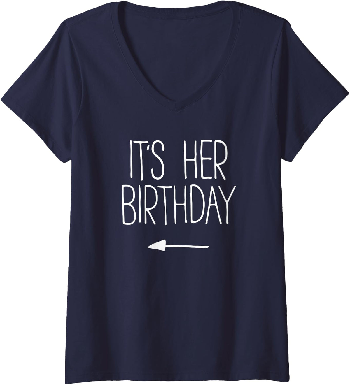 Women's It's Her Birthday Shirt Men Women Kids Boy Girl Crew Squad V-Neck T-Shirt - Navy Blue