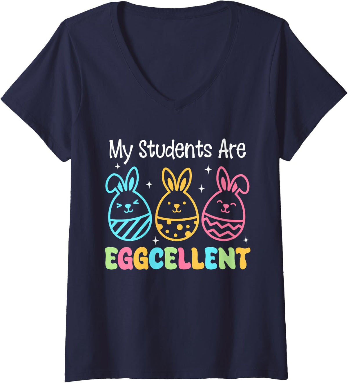 Women's My Students are Eggcellent Funny Easter Teacher Kids V-Neck T-Shirt - Navy Blue
