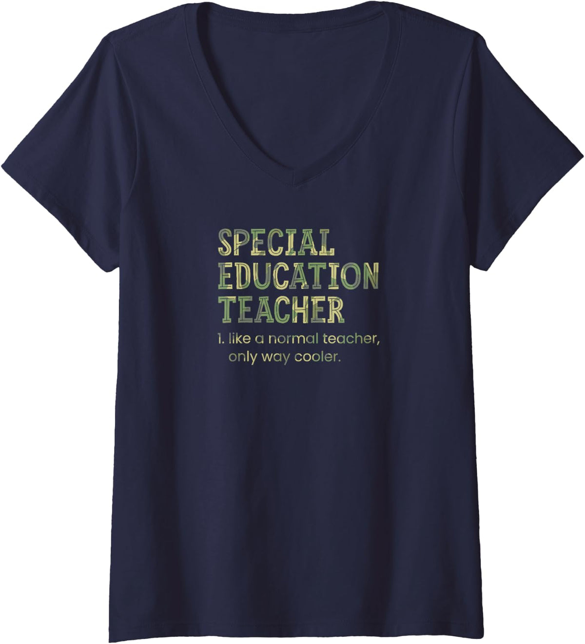 Women's Special Education Teacher Like A Normal Teacher V-Neck T-Shirt - Navy Blue