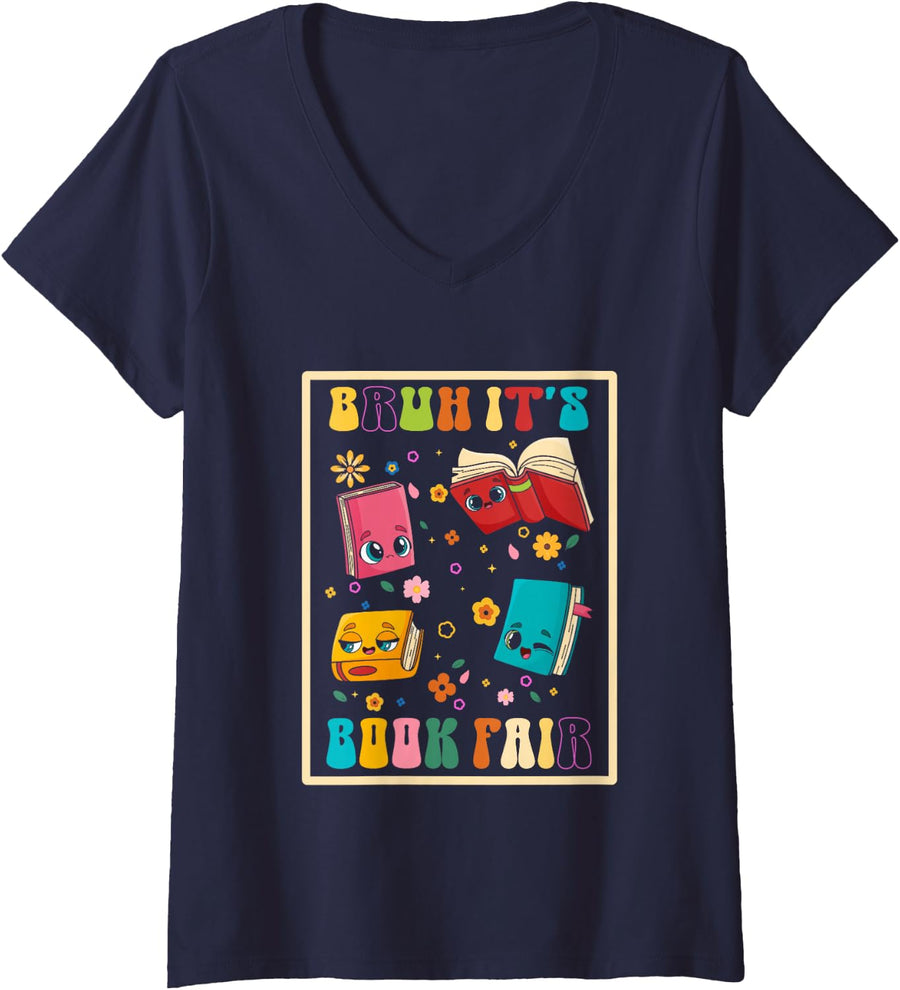 Women's Book Fair Funny School Bruh It's Book Fair V-Neck T-Shirt - Navy Blue