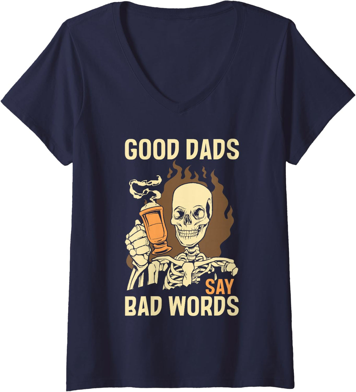 Women's Good Dads Say Bad Words Father V-Neck T-Shirt - Navy Blue