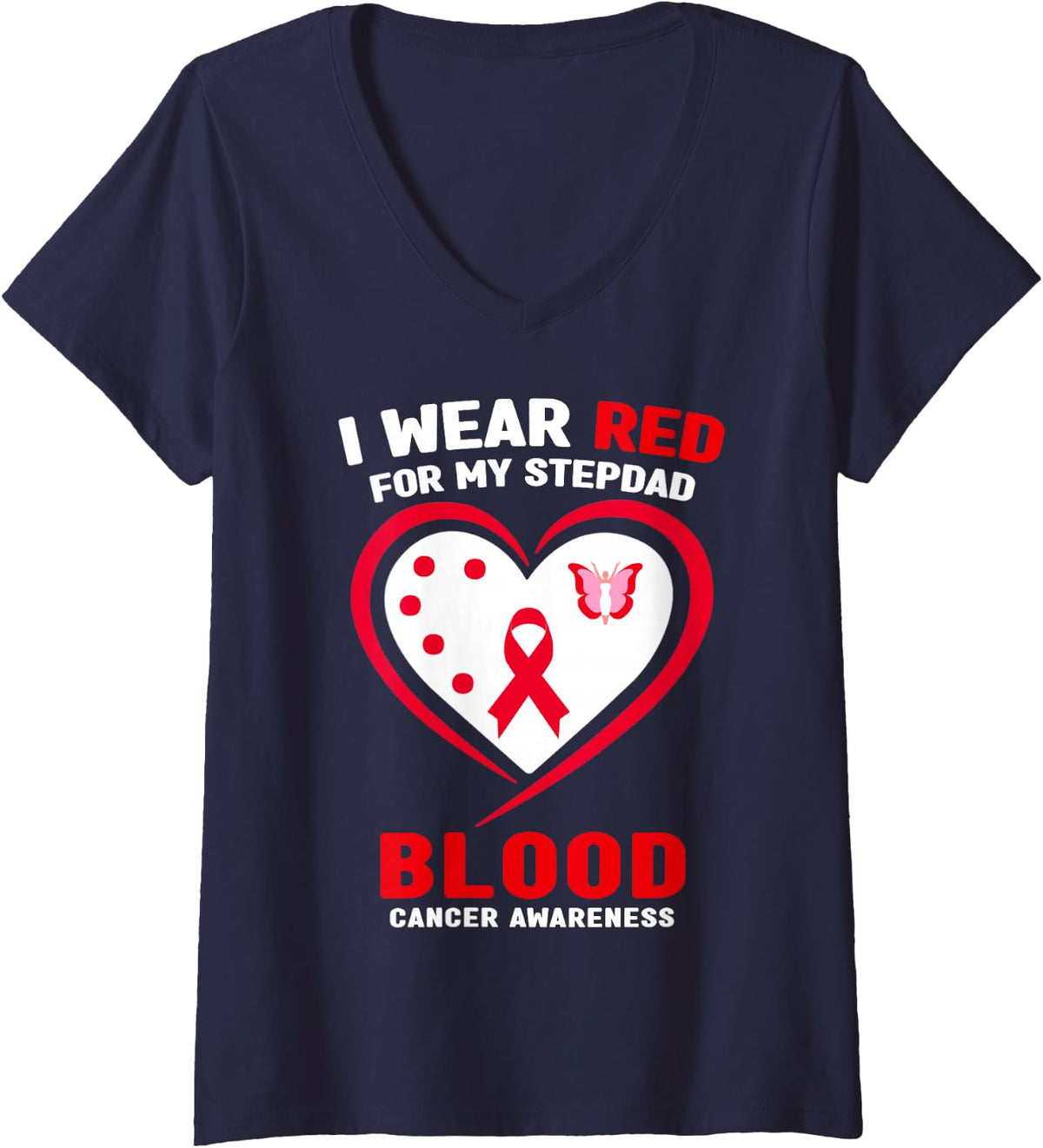 Women's I Wear Red for My Stepdad Blood Cancer Awareness V-Neck T-Shirt - Navy Blue