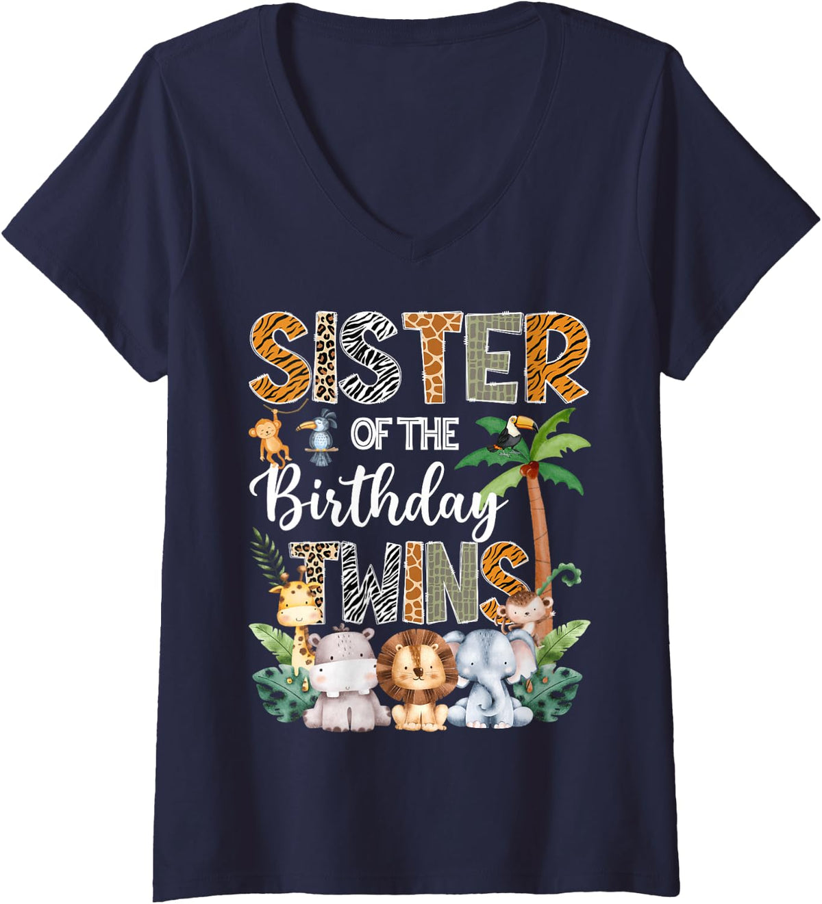 Women's Sister of The Birthday Twins Safari Jungle Animal Lover V-Neck T-Shirt - Navy Blue