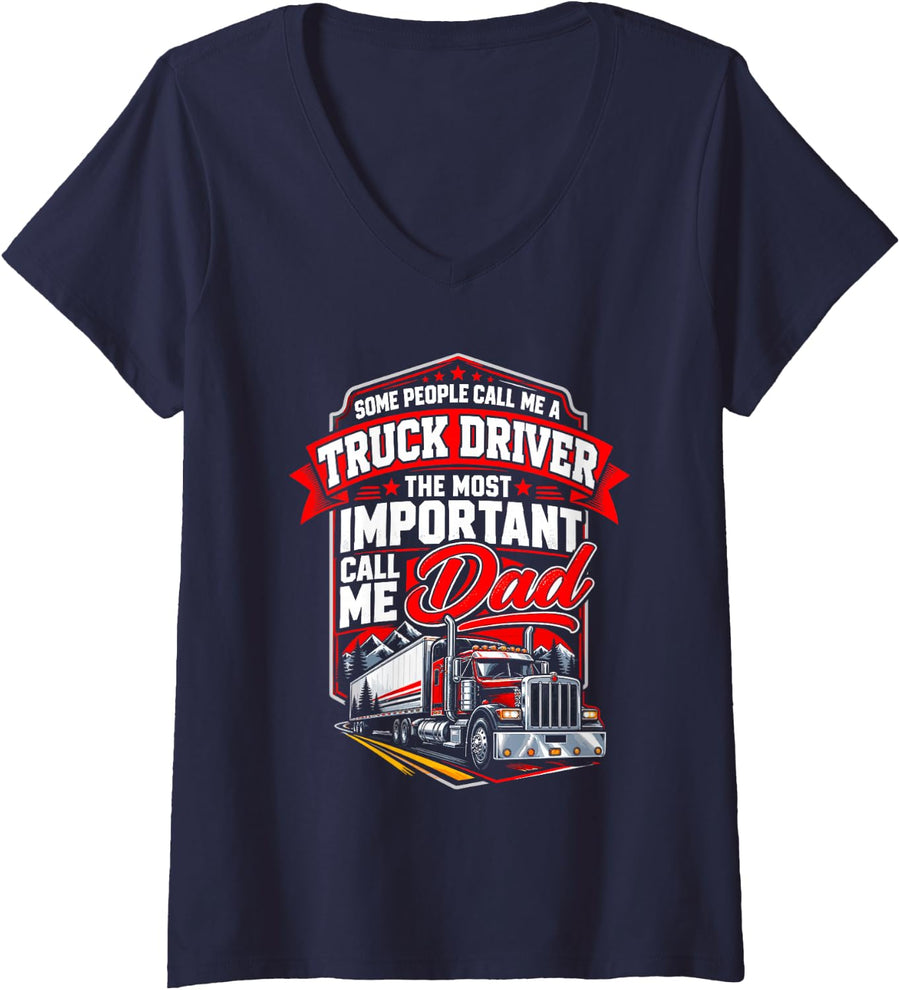 Women's Truck Driver Dad Fatherhood Trucker Quote V-Neck T-Shirt - Navy Blue