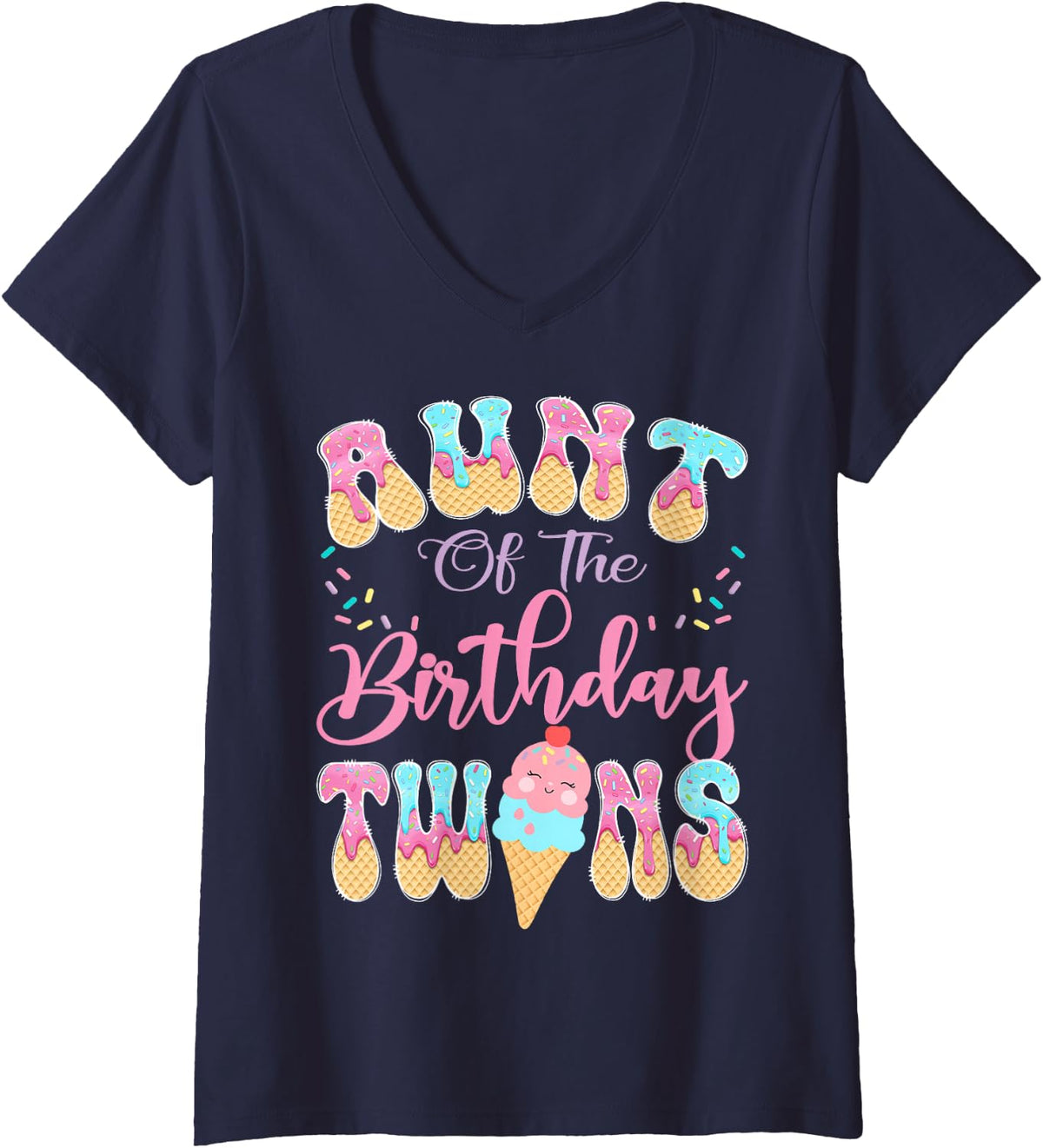 Women's Aunt of The Birthday Twins Sweet Ice Cream Drip Party V-Neck T-Shirt - Navy Blue