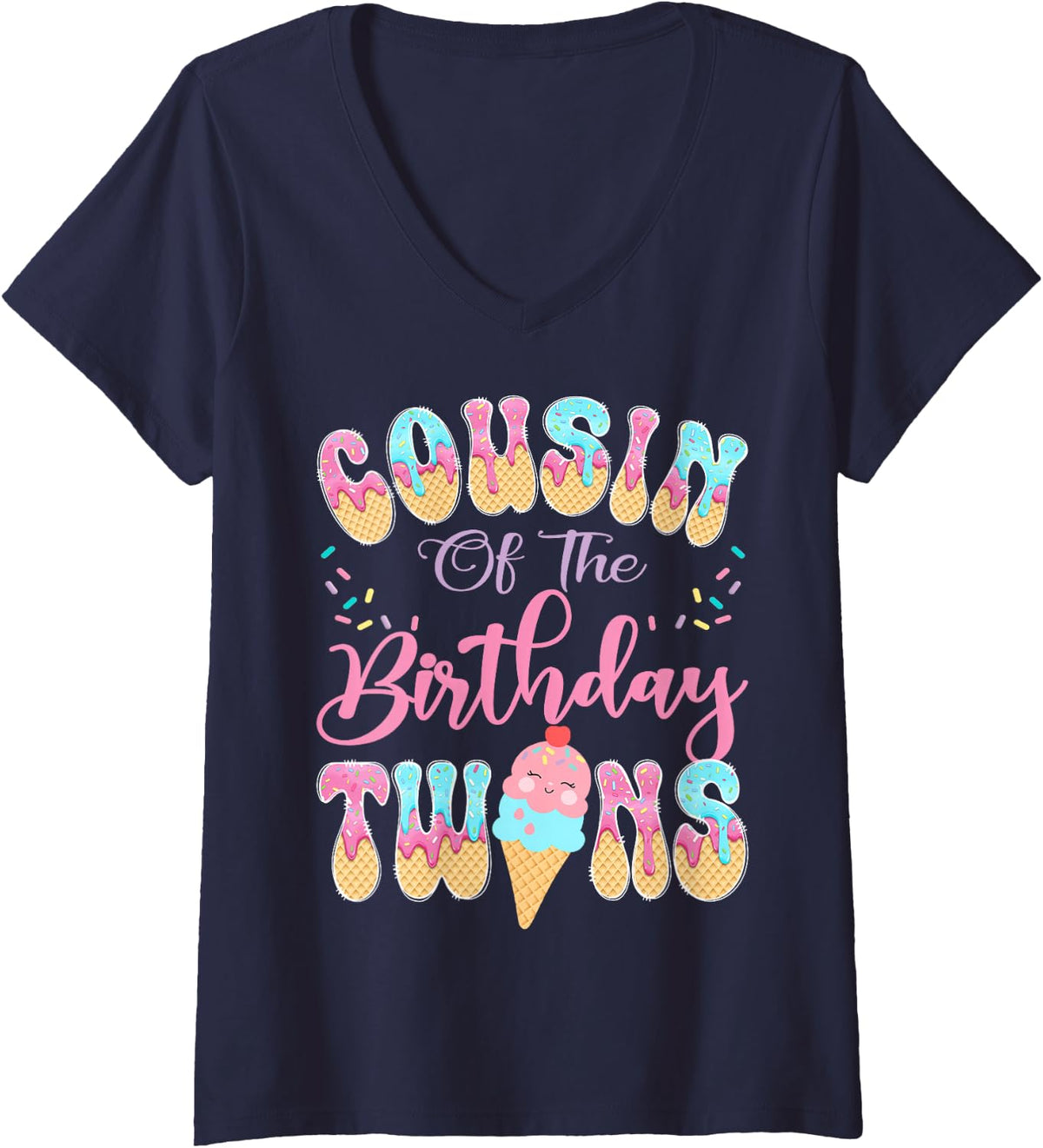 Women's Cousin of The Birthday Twins Sweet Ice Cream Drip Party V-Neck T-Shirt - Navy Blue
