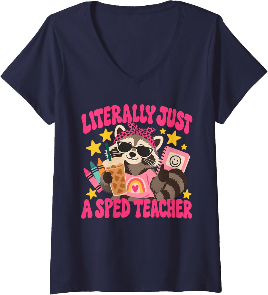 Women's Literally Just a SPED Teacher Raccoon Classroom Humor V-Neck T-Shirt - Navy Blue