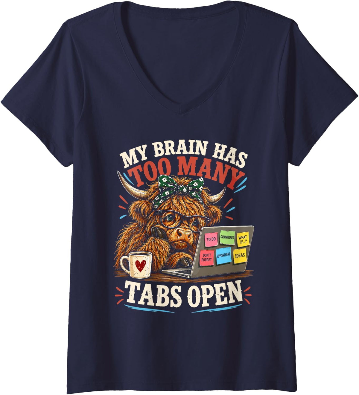 Women's My Brain Has Too Many Tabs Open Funny Highland Cow V-Neck T-Shirt - Navy Blue
