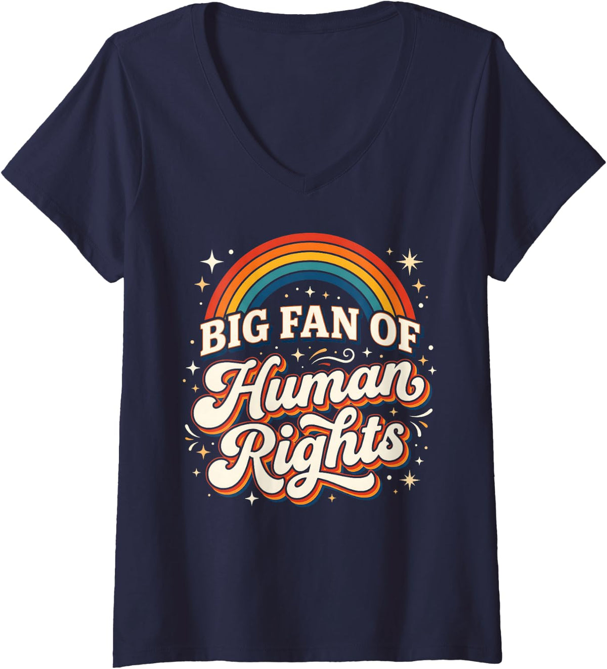 Women's Big Fan of Human Rights Retro Groovy Rainbow V-Neck T-Shirt - Navy Blue