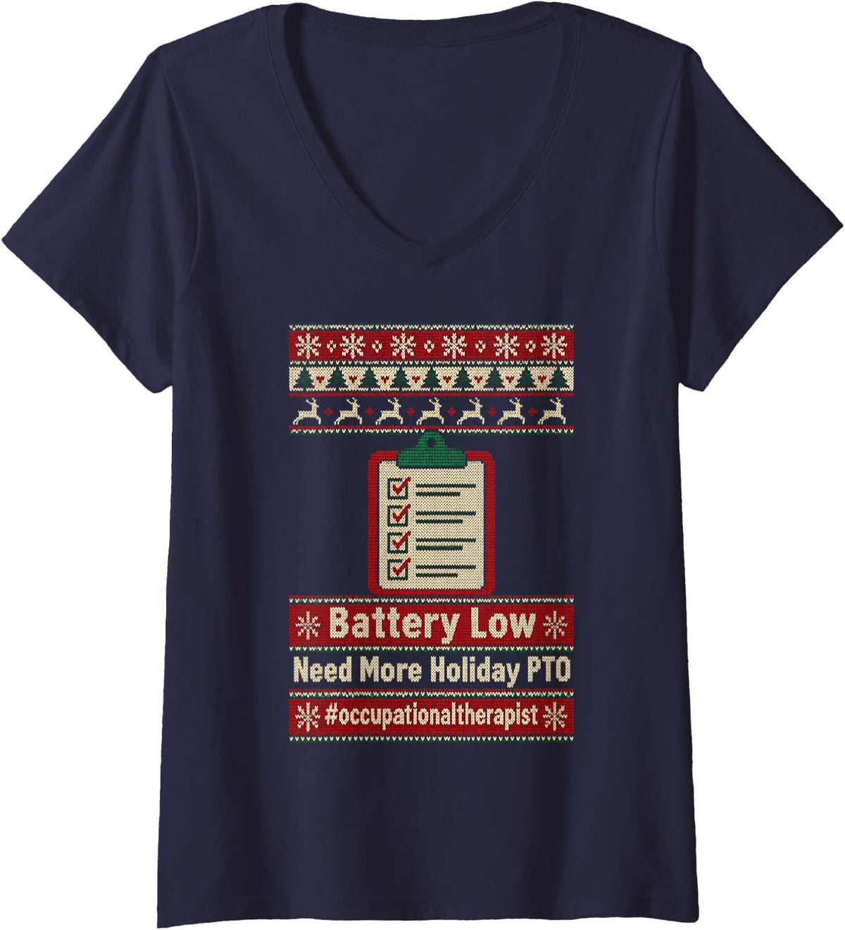 Women's Battery Low Need More PTO Occupational Therapist Christmas V-Neck T-Shirt - Navy Blue