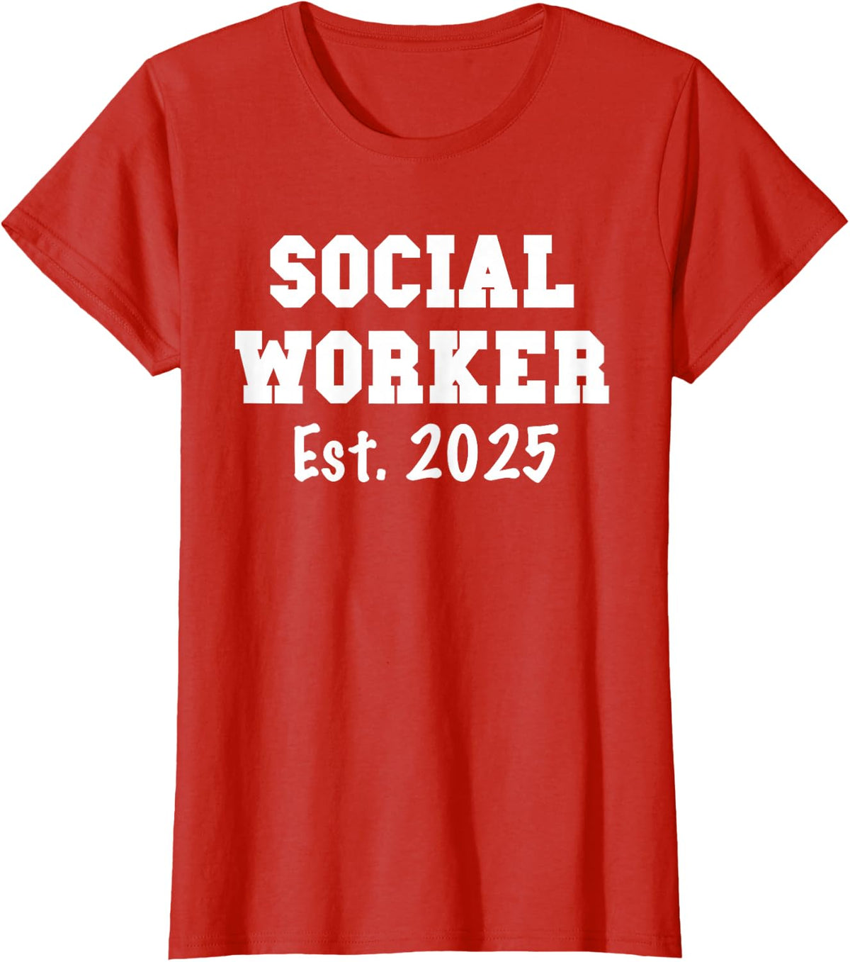Social Worker 2025 - Social Worker Graduation T-Shirt - Red