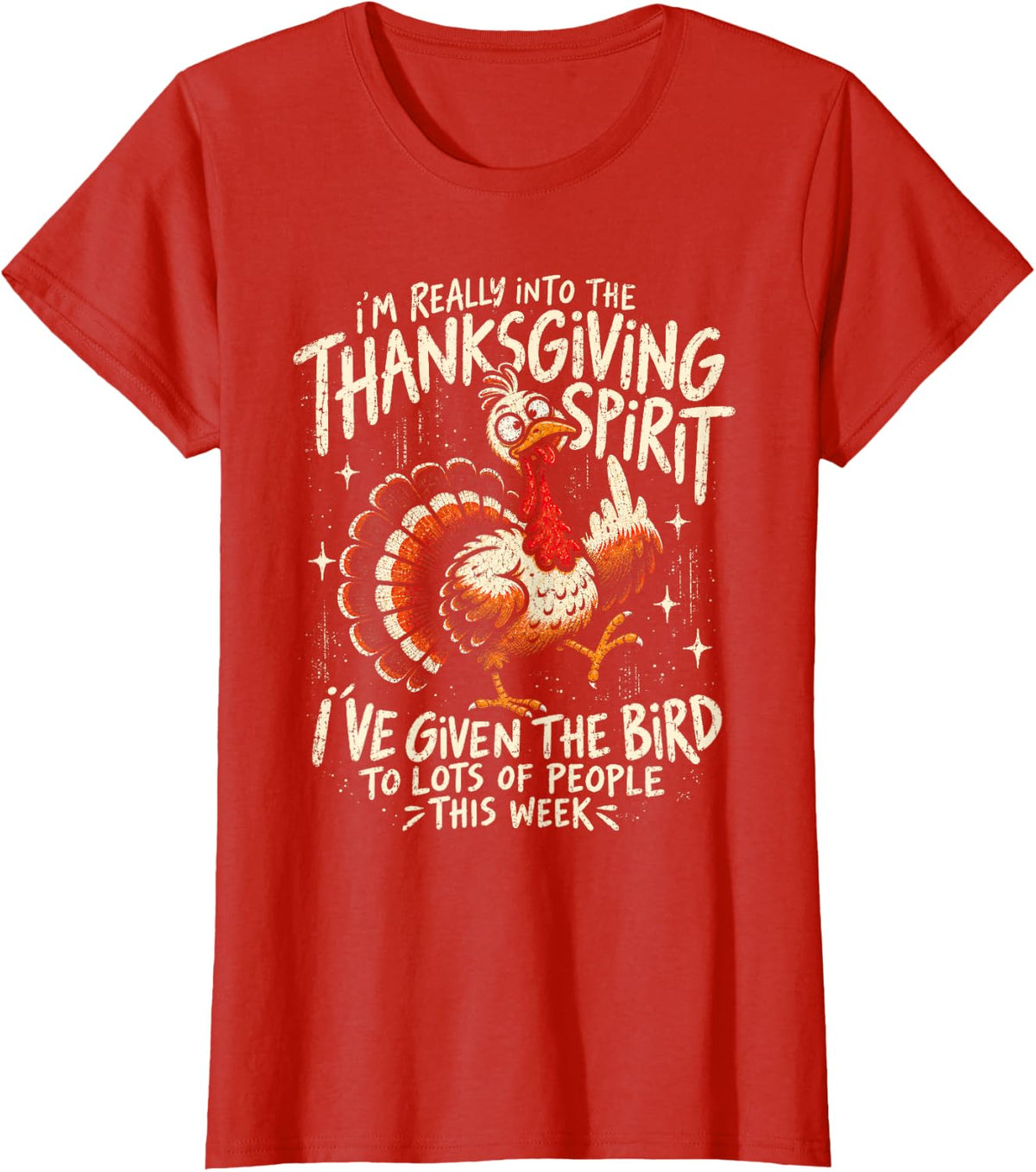 Turkey Humor Family Dinner I Really Into Thanksgiving Spirit T-Shirt - Red