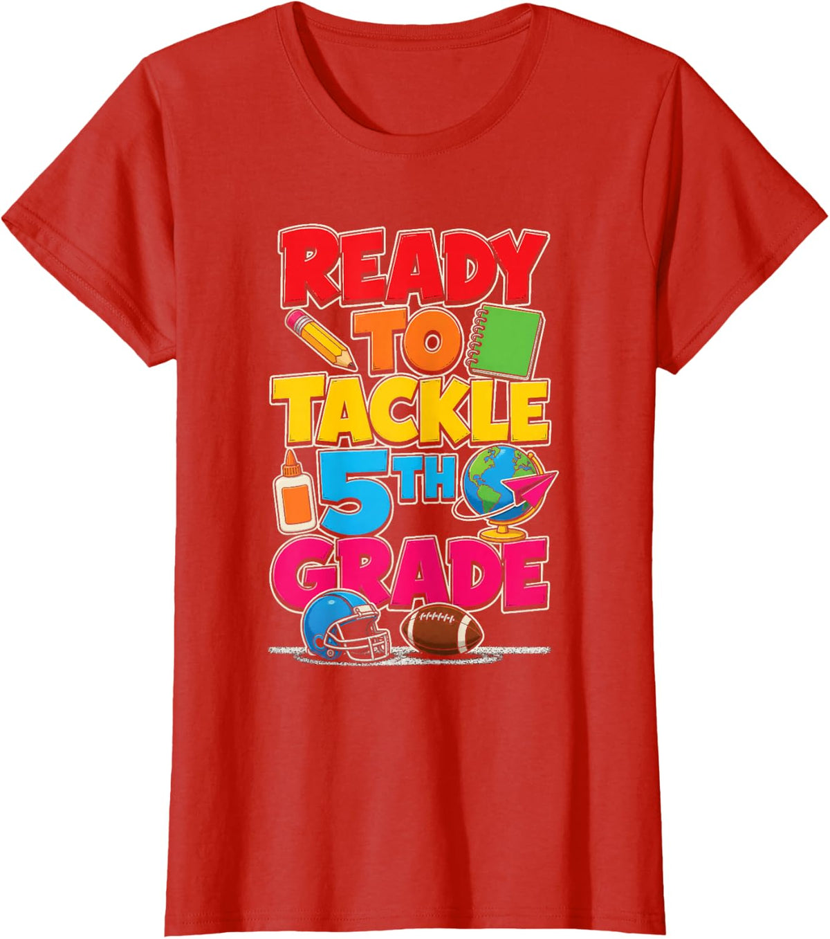 5th Grade Ready to Tackle Football First Day of School T-Shirt - Red