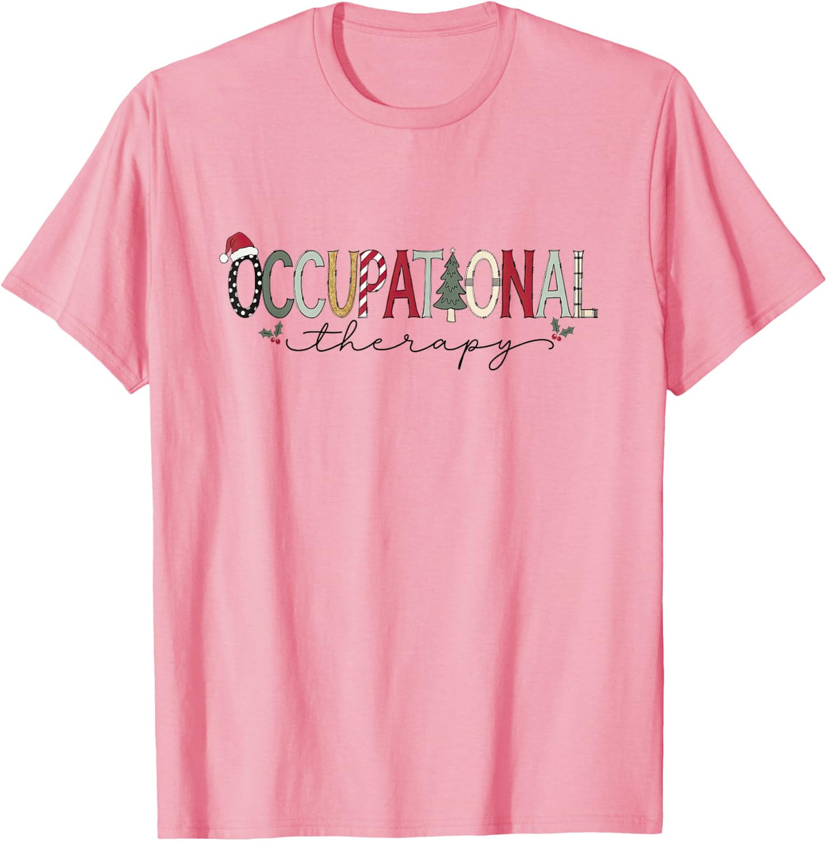 Occupational Therapy Christmas Pediatric OT Therapist ADLs T-Shirt - Pink