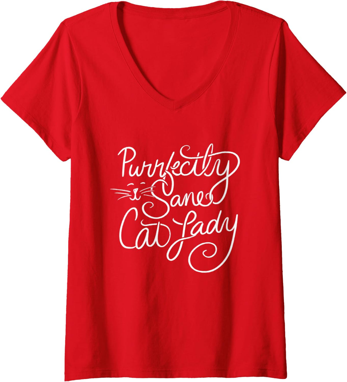 Womens Purrfectly sane cat lady funny cat V-Neck T-Shirt - Red
