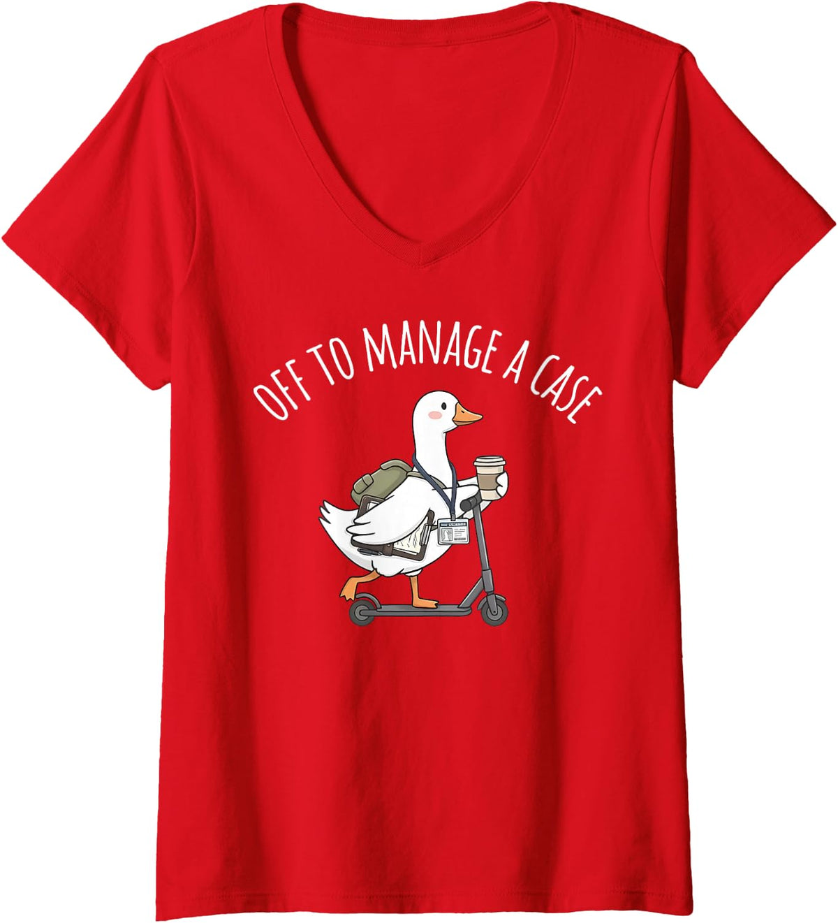 Women's Off to Manage a Case Funny Goose Social Worker Management V-Neck T-Shirt - Red