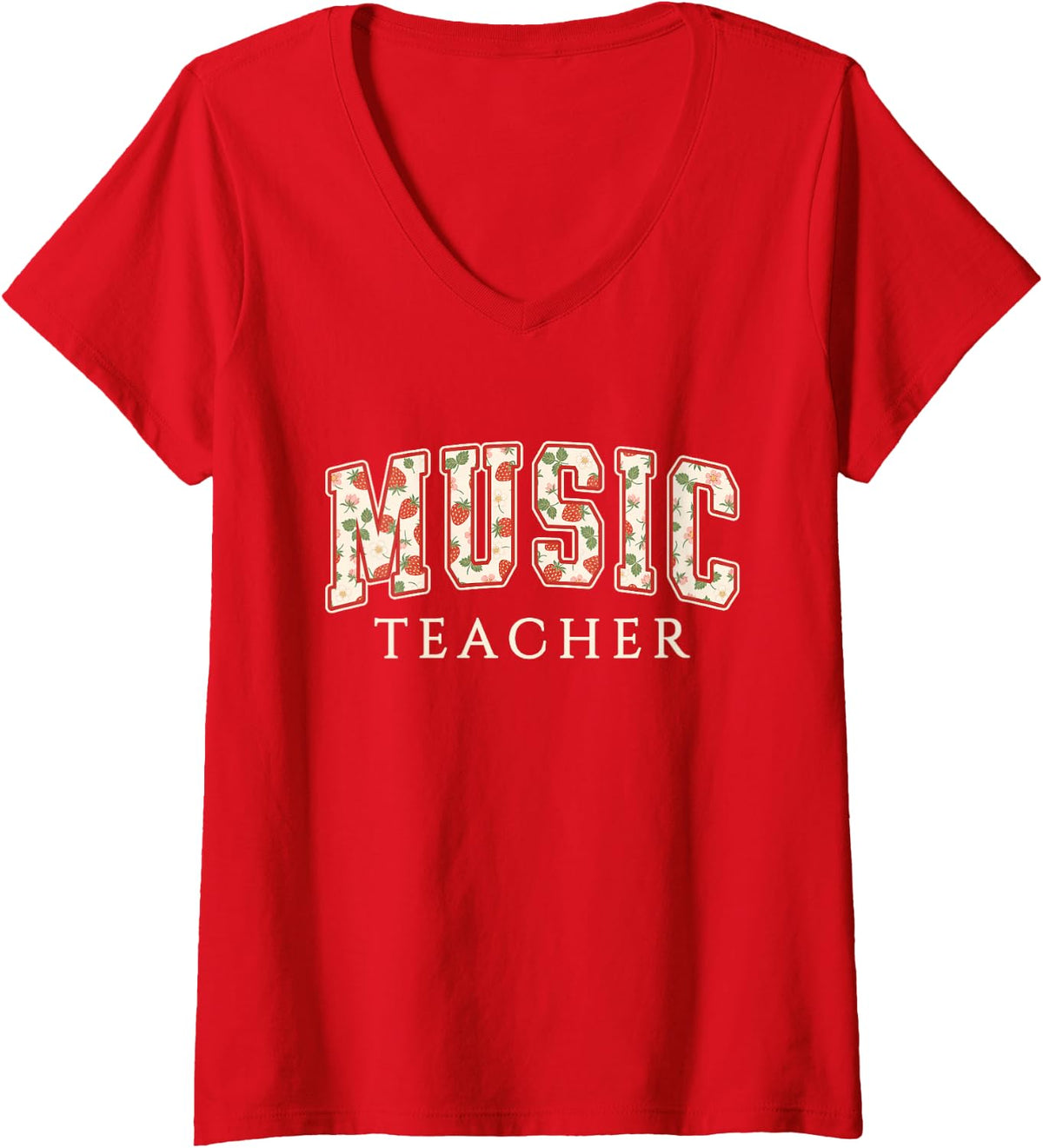 Women's Music Teacher Strawberry Varsity Letters Choir Band V-Neck T-Shirt - Red