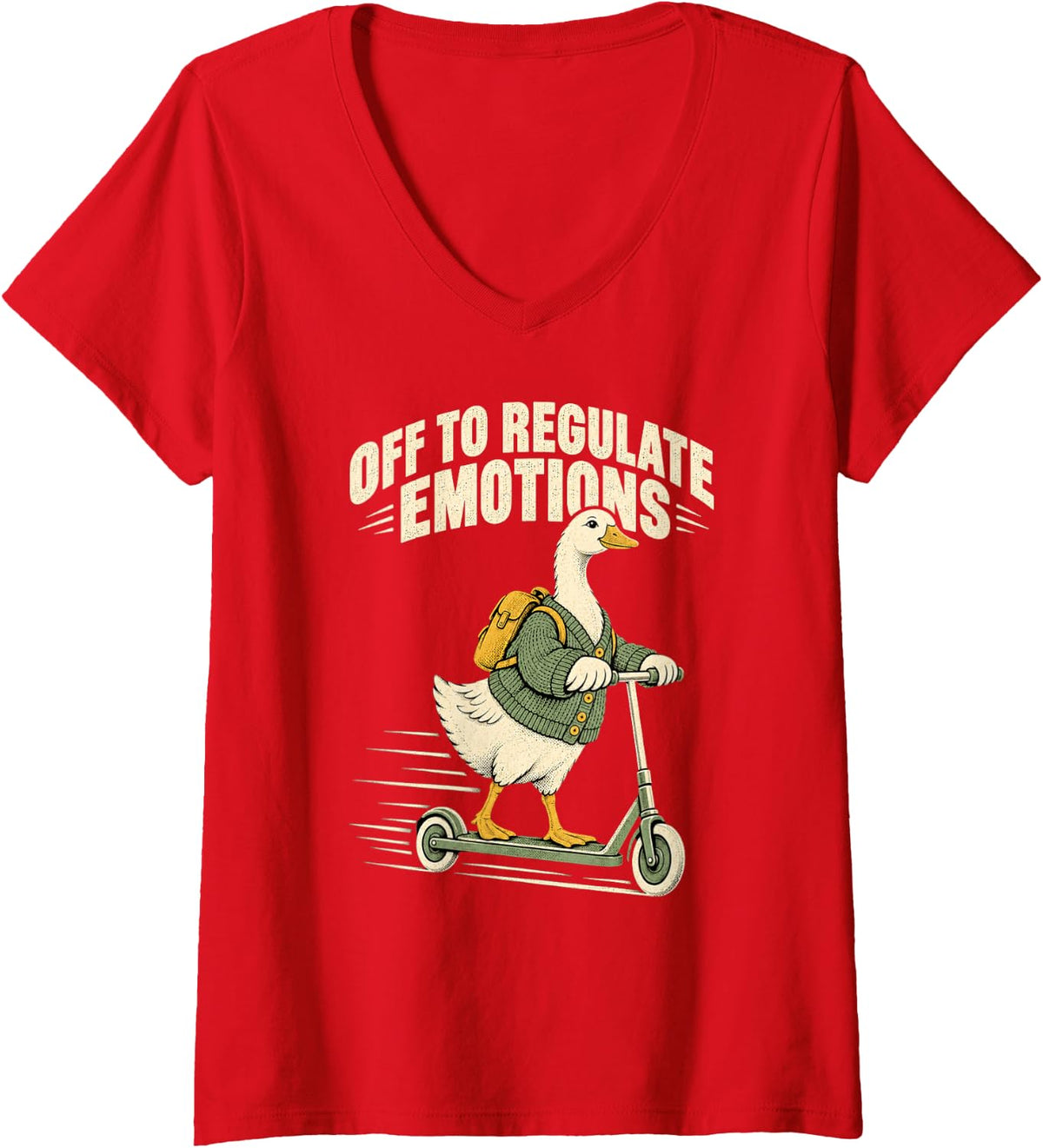 Women's Silly Goose Riding A Scooter Off to Regulate Emotions V-Neck T-Shirt - Red