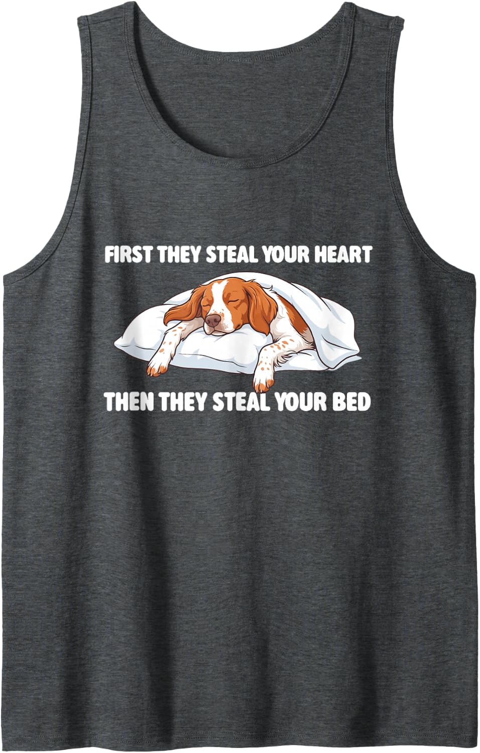 Then They Steal Your Bed - Brittany Spaniel Dog Mom Tank Top - Dark Heather Grey