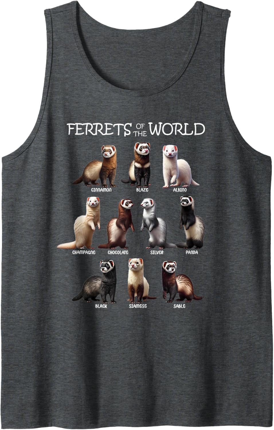 Ferrets of the World Animal Lover Sleeveless Tank Top - Dark Heather Grey