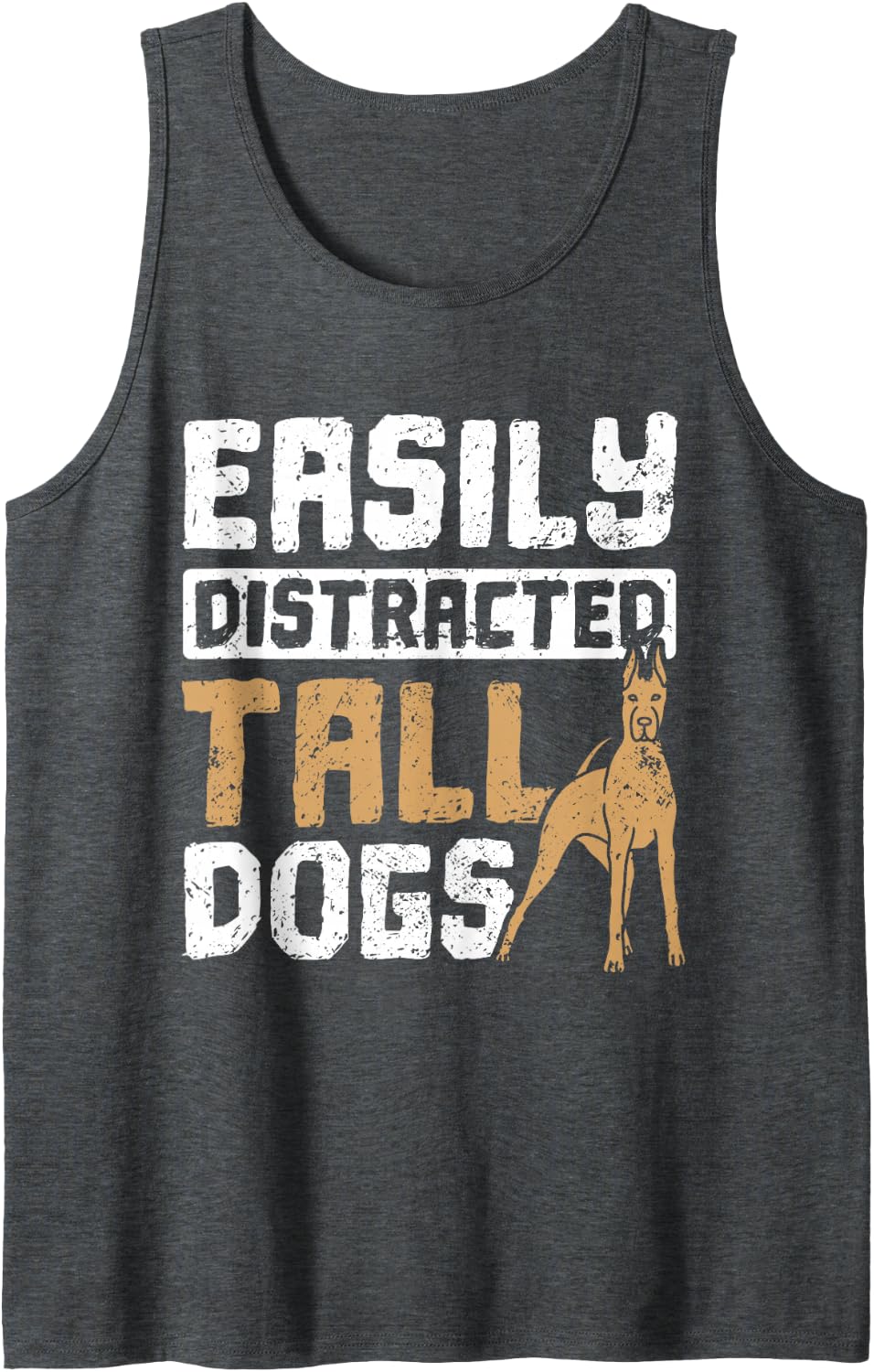 Easily Distracted By Great Dane Lover Gentle Giant Dog Sleeveless Tank Top - Dark Heather Grey