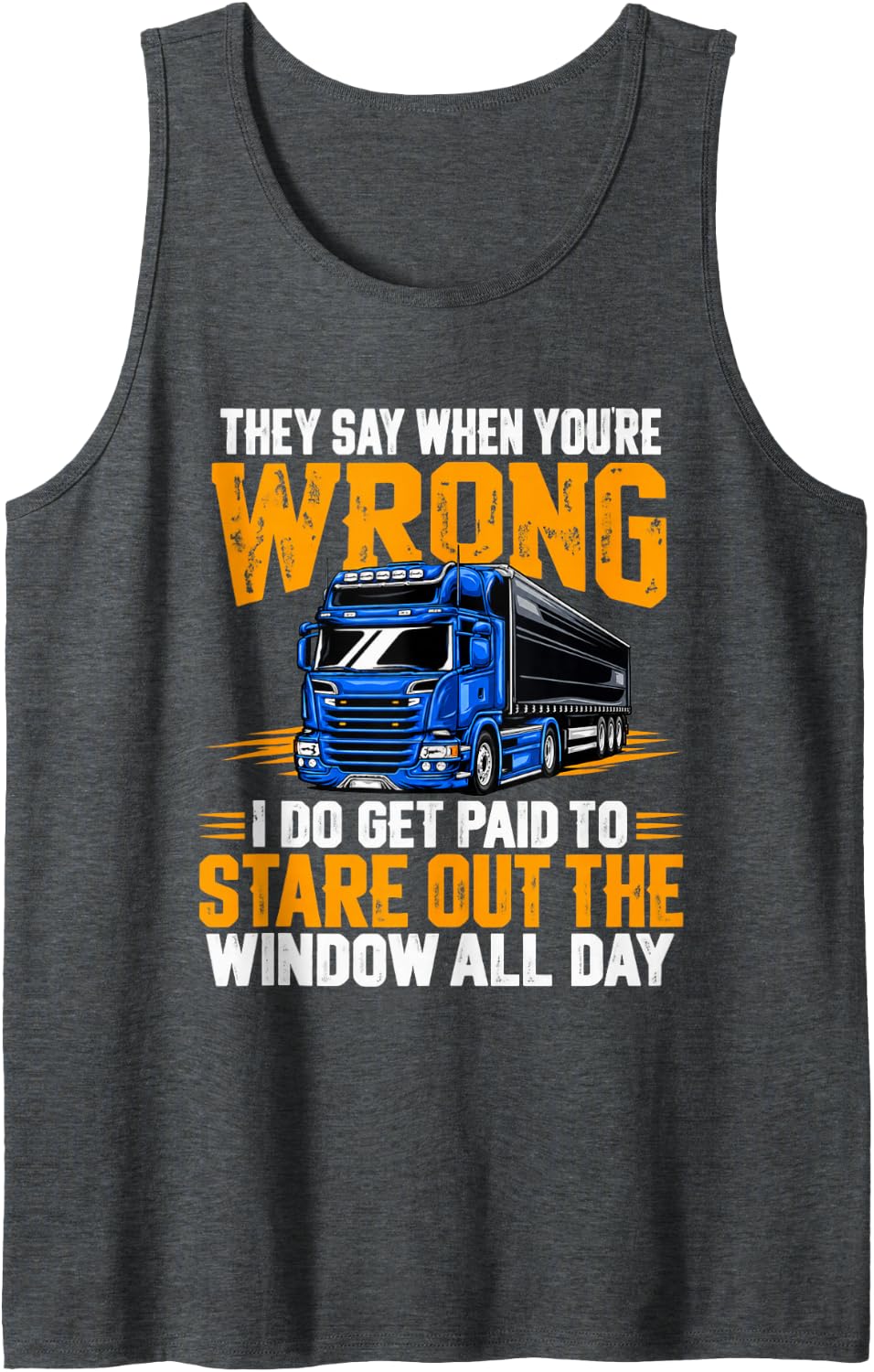 I Get Paid to Stare Out The Window Trucker Sleeveless Tank Top - Dark Heather Grey