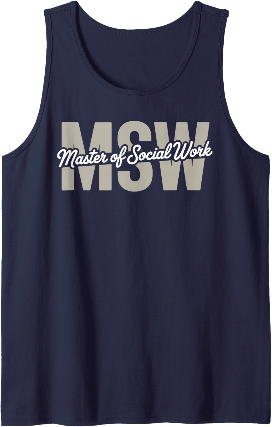 Funny MSW Art for Men Women Master of Social Work Majors Sleeveless Tank Top - Navy Blue