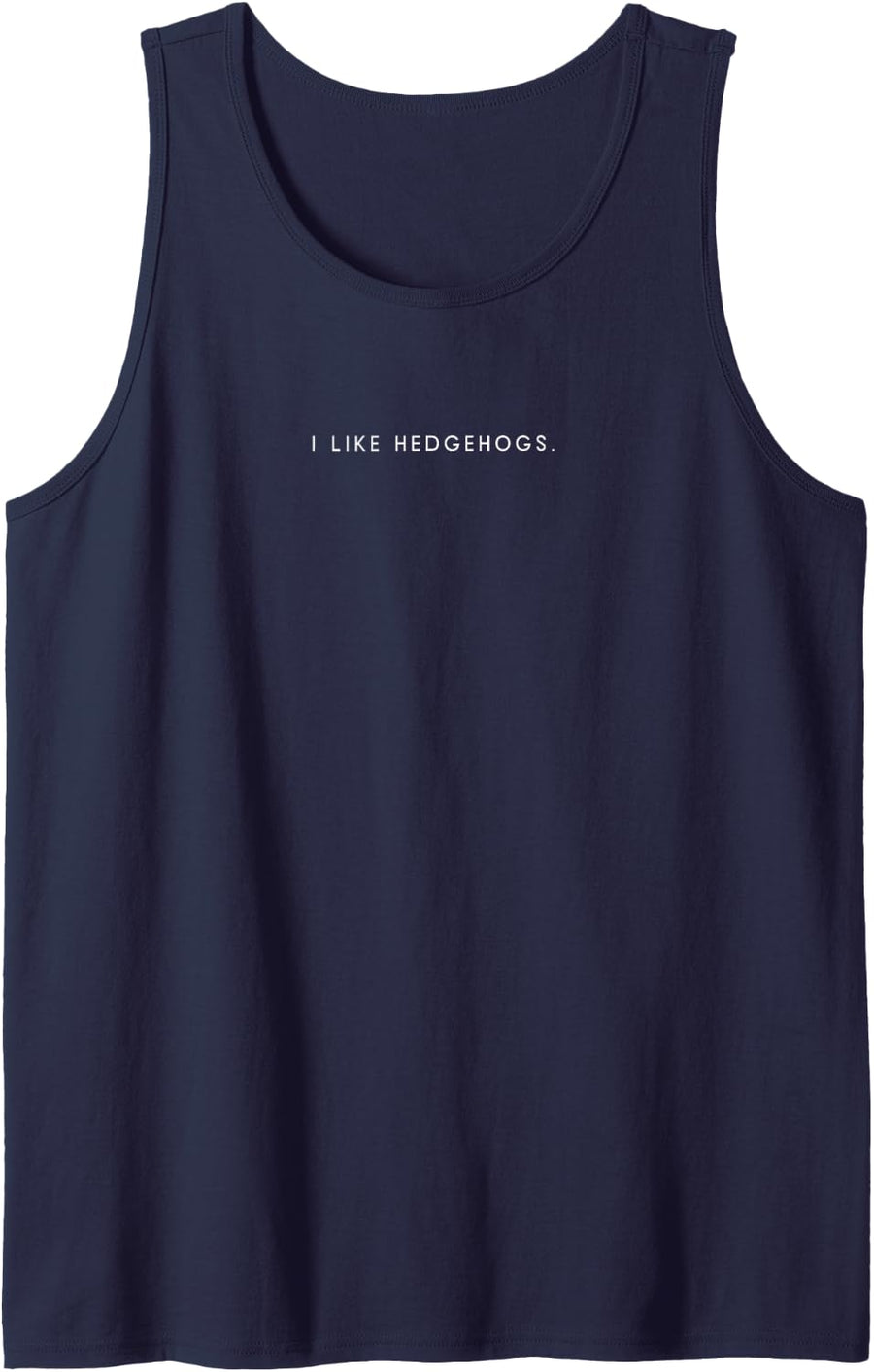 I Like Hedgehogs Minimalist Funny Statement Tank Top - Navy Blue
