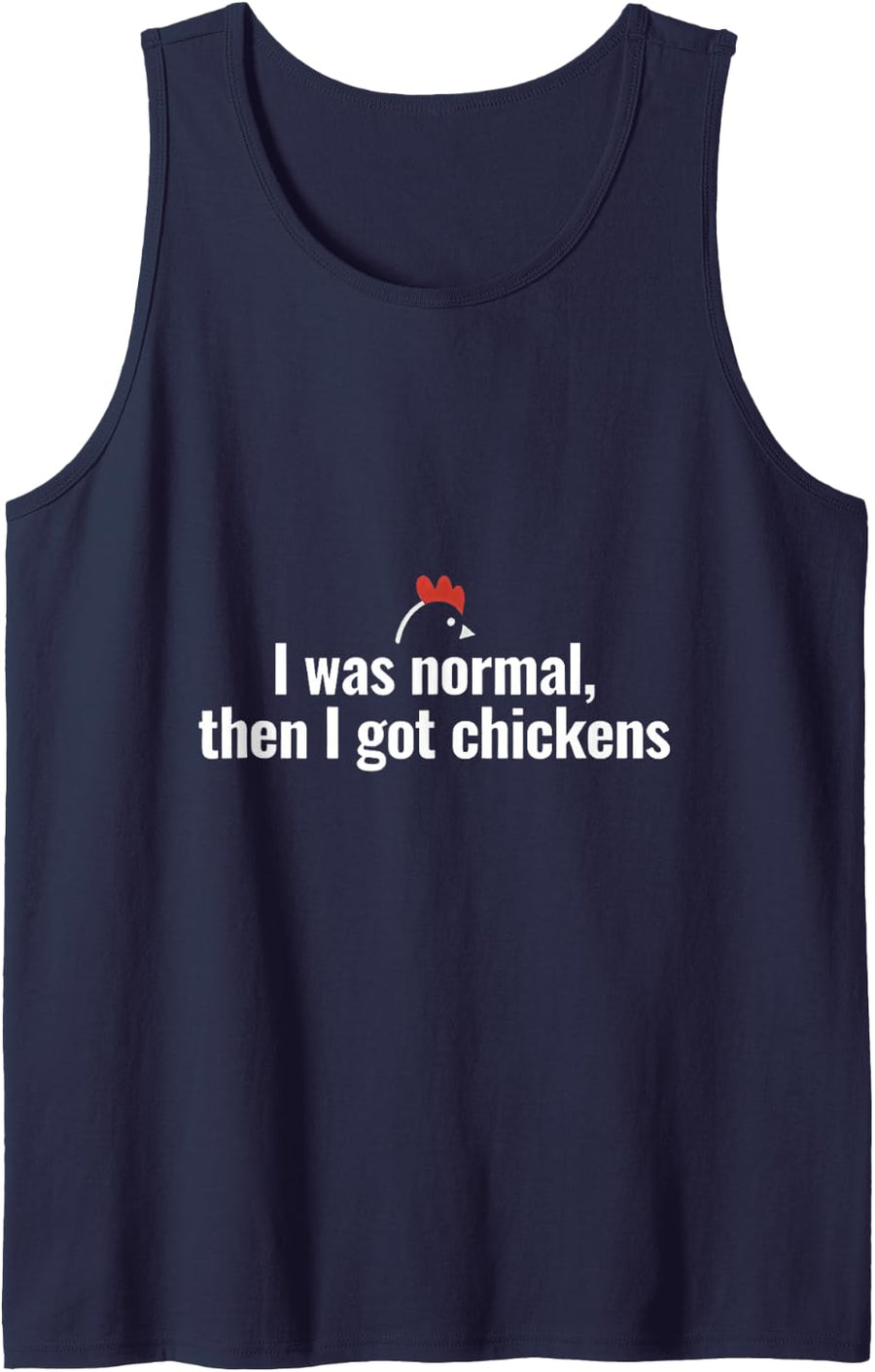 I was Normal Then I Got Chickens Sleeveless Tank Top - Navy Blue