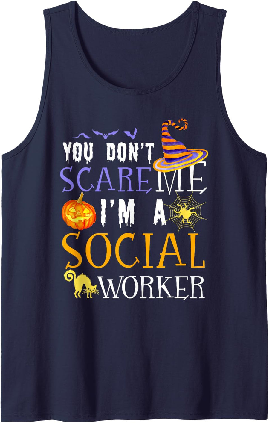 You Don't Scare Social Worker Funny Halloween Tank Top - Navy Blue