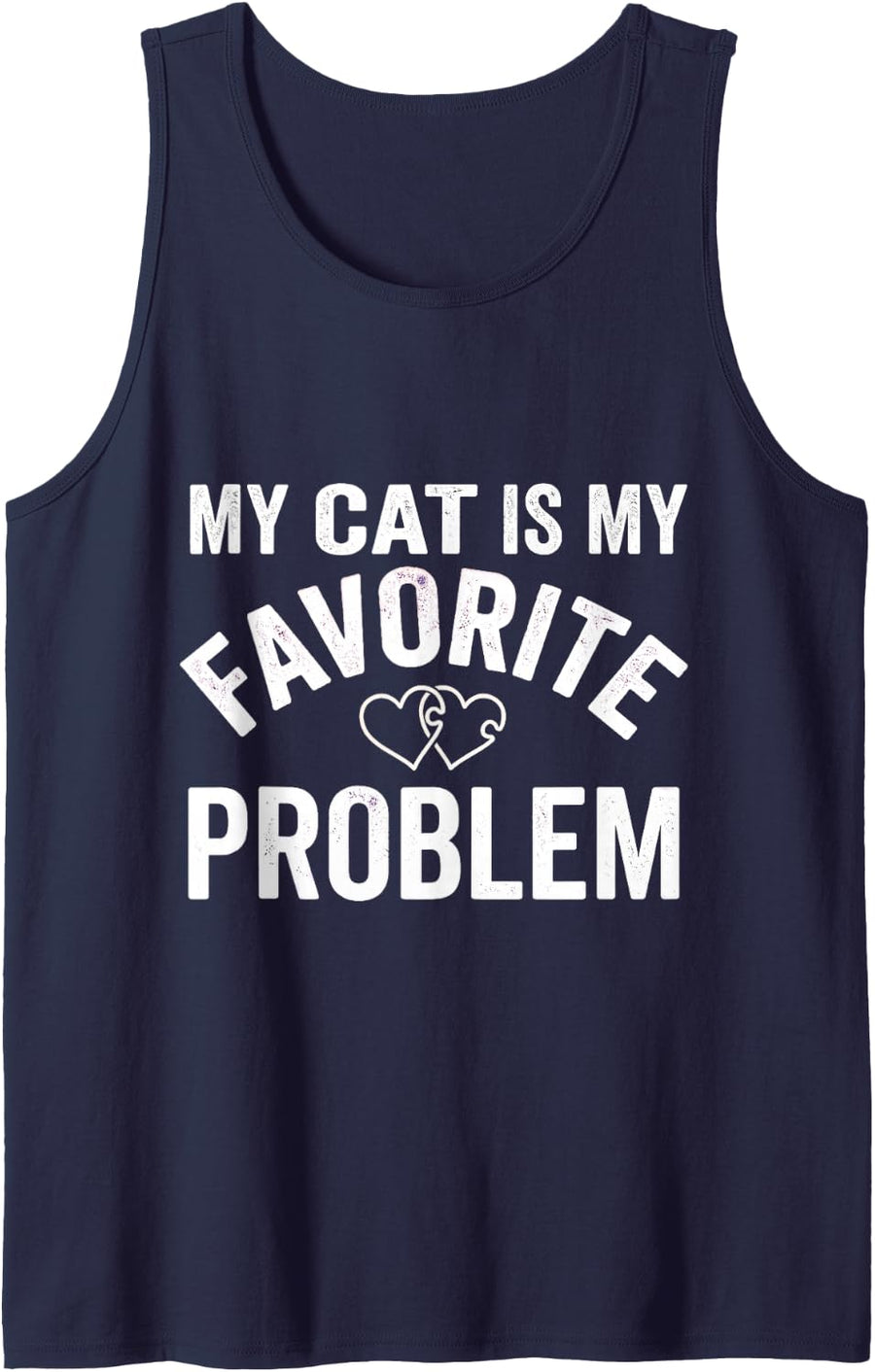Funny Cat Owner My Cat is My Favorite Problem Pet Lover Tank Top - Navy Blue