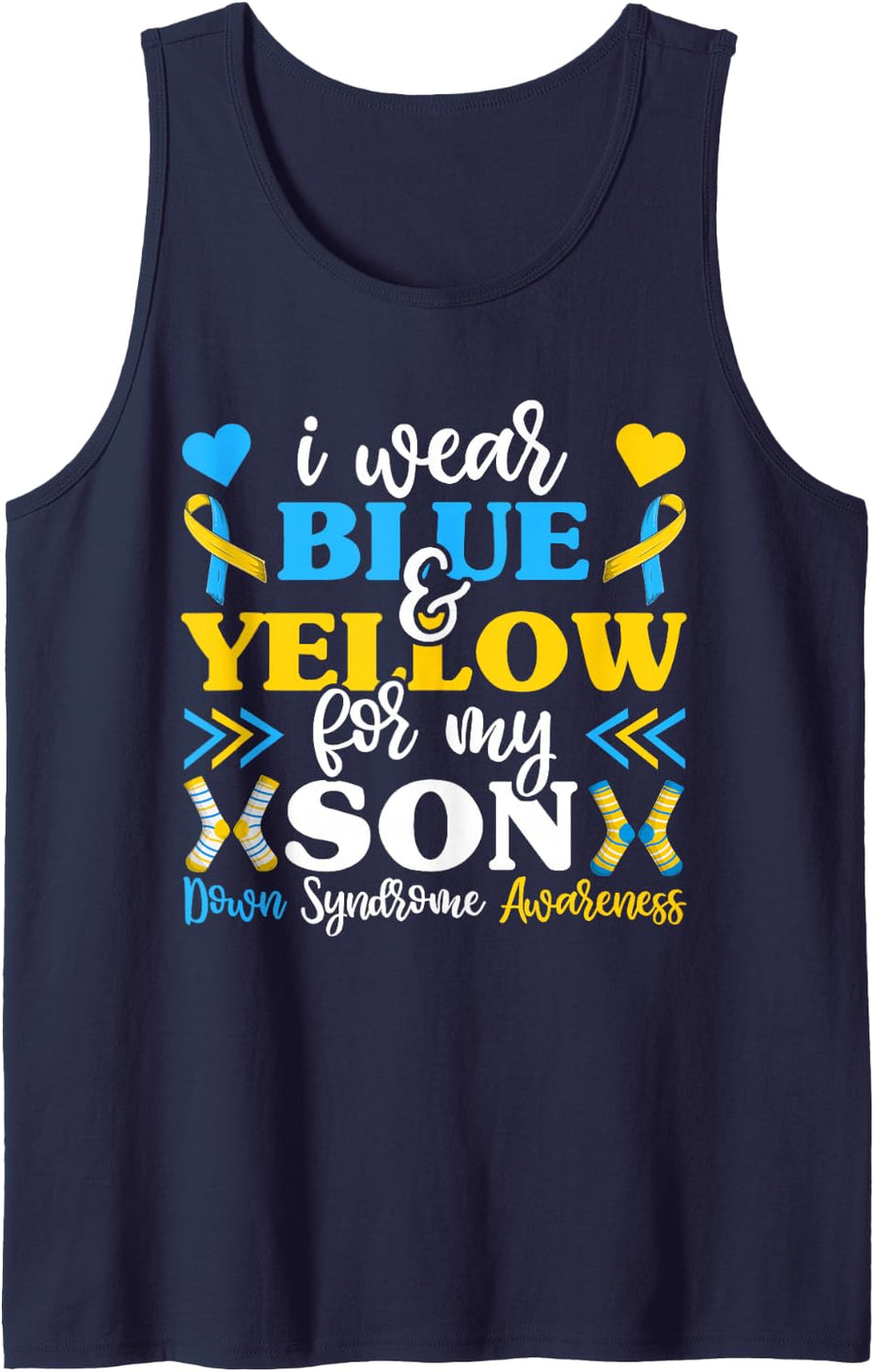 I Wear Blue & Yellow for My Son Mom Dad Shirt, Down Syndrome Sleeveless Tank Top - Navy Blue