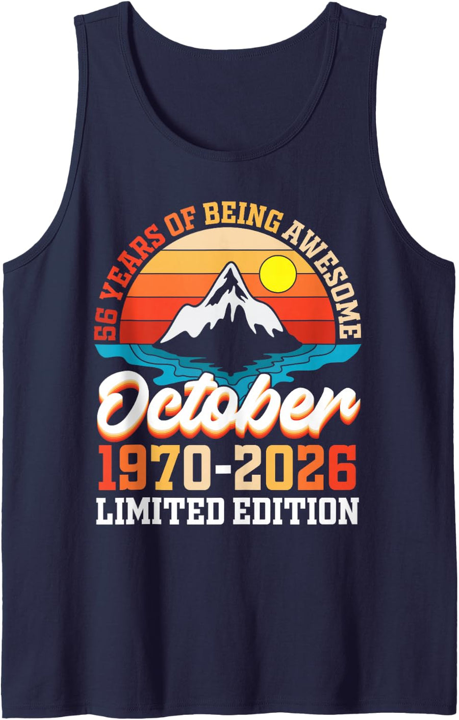 October 1970 2026 with 56 Years of Being Awesome Ltd Edition Tank Top - Navy Blue