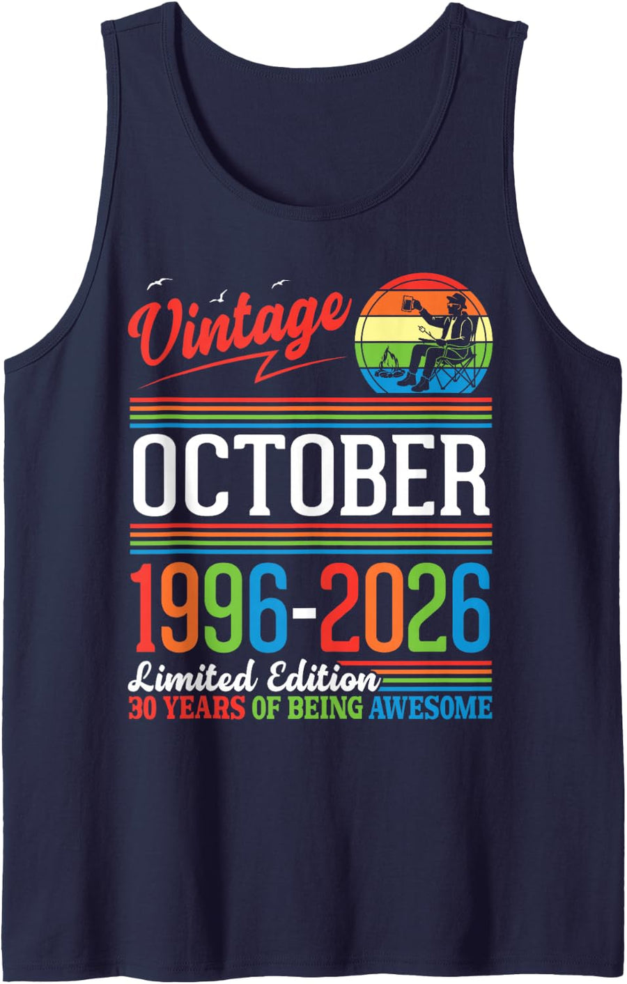 Vintage October 1996 2026 Ltd Edition 30 Years Being Awesome Tank Top - Navy Blue