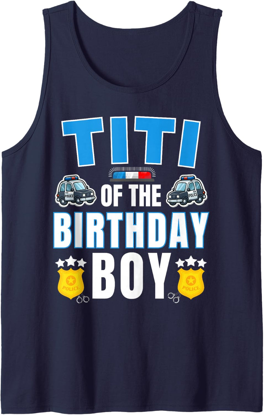Titi of the Birthday Boy Policeman Police Officer Bday Party Sleeveless Tank Top - Navy Blue