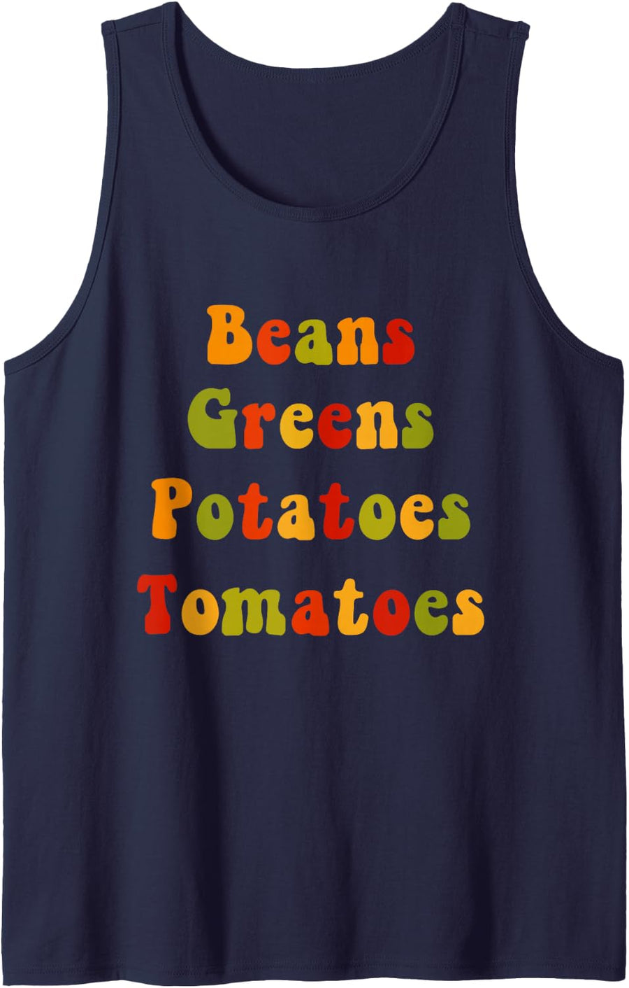 Beans Greens Potatoes Tomatoes - Love Thanksgiving Food Sleeveless Tank Top - Navy Blue